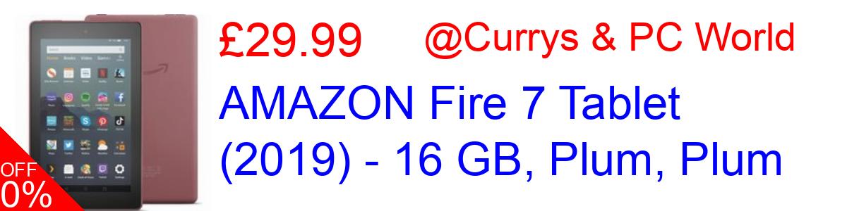 40% OFF, AMAZON Fire 7 Tablet (2019) - 16 GB, Plum, Plum £29.99@Currys & PC World