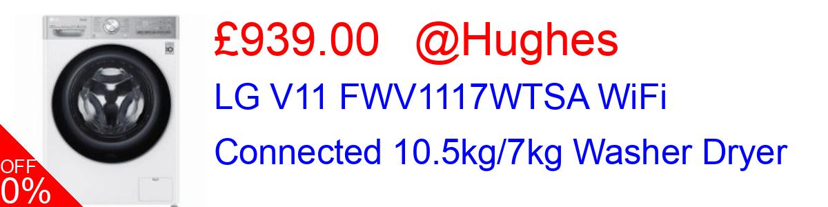 21% OFF, LG V11 FWV1117WTSA WiFi Connected 10.5kg/7kg Washer Dryer £949.00@Hughes