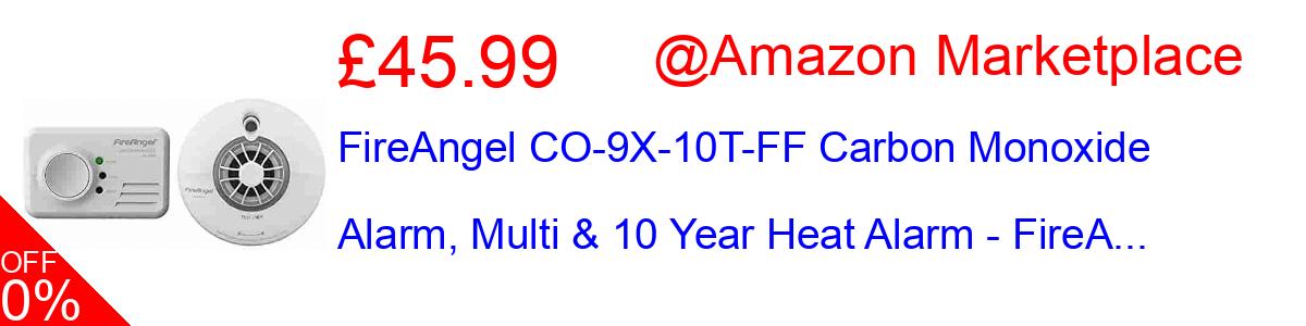 50% OFF, FireAngel CO-9X-10T-FF Carbon Monoxide Alarm, Multi & 10 Year Heat Alarm - FireA... £19.97@Amazon Marketplace