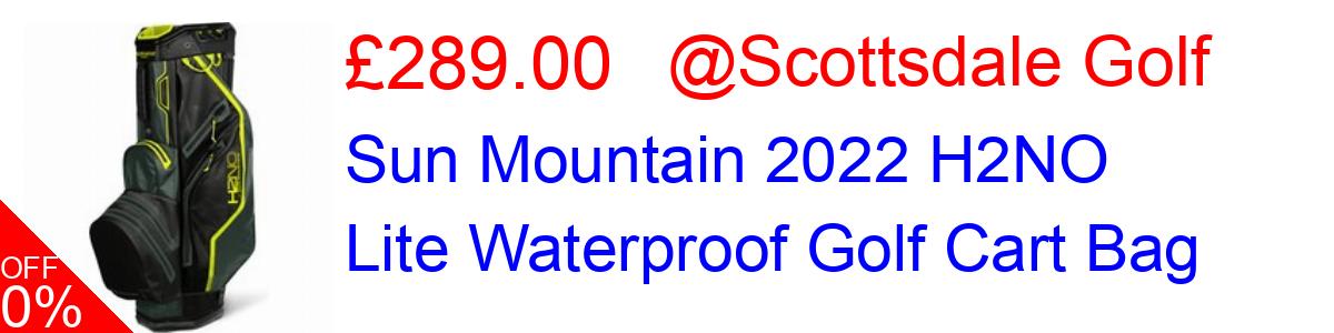 19% OFF, Sun Mountain 2022 H2NO Lite Waterproof Golf Cart Bag £289.00@Scottsdale Golf
