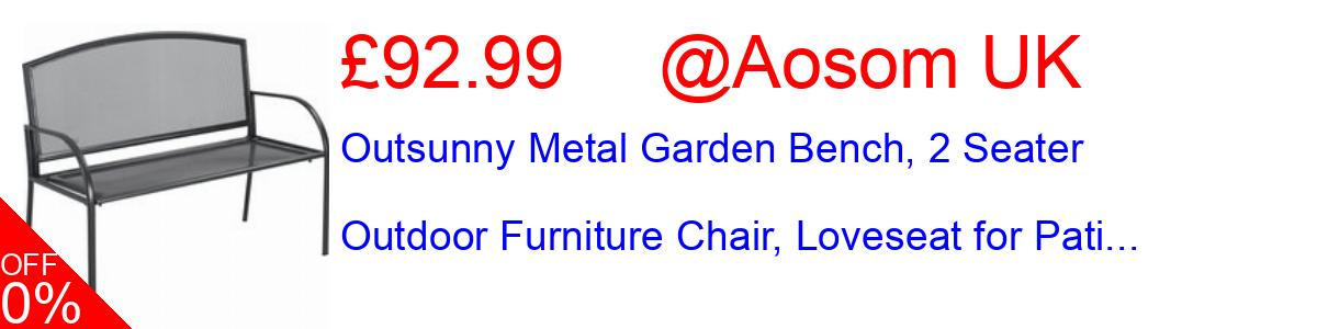 7% OFF, Outsunny Metal Garden Bench, 2 Seater Outdoor Furniture Chair, Loveseat for Pati... £92.99@Aosom UK