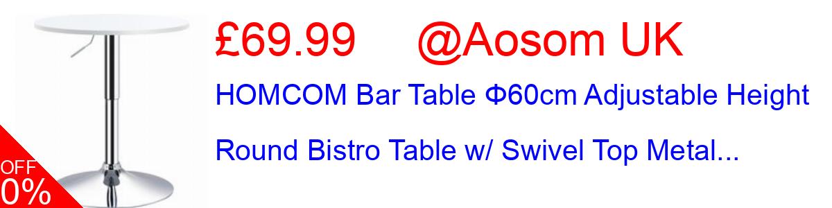 11% OFF, HOMCOM Bar Table Φ60cm Adjustable Height Round Bistro Table w/ Swivel Top Metal... £69.99@Aosom UK