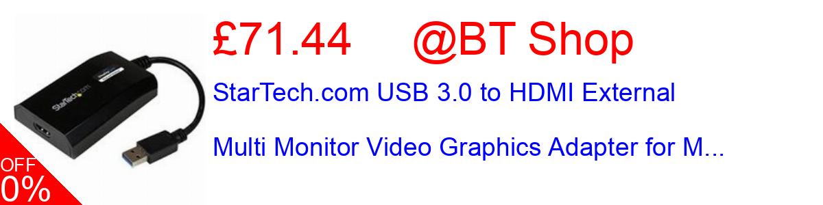 21% OFF, StarTech.com USB 3.0 to HDMI External Multi Monitor Video Graphics Adapter for M... £71.44@BT Shop