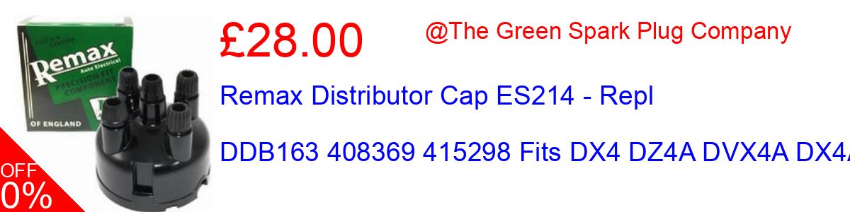 43% OFF, Remax Distributor Cap ES214 - Repl DDB163 408369 415298 Fits DX4... £28.00@The Green Spark Plug Company