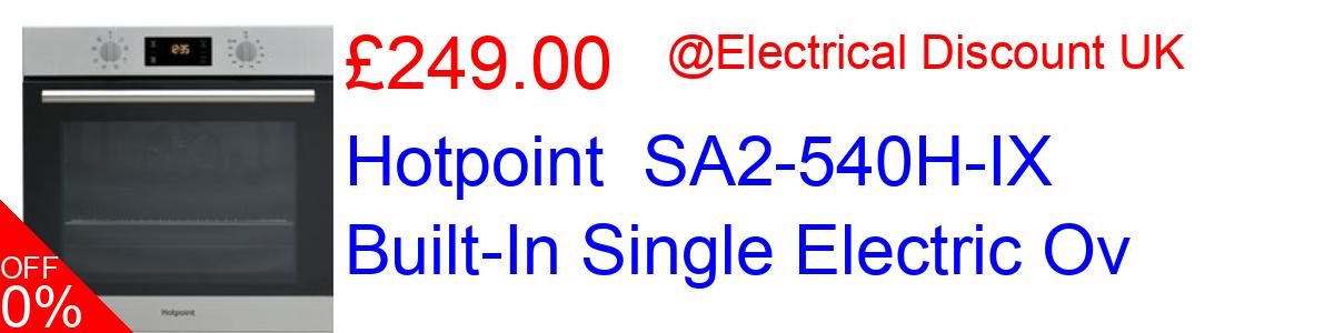 7% OFF, Hotpoint  SA2-540H-IX Built-In Single Electric Ov £249.00@Electrical Discount UK