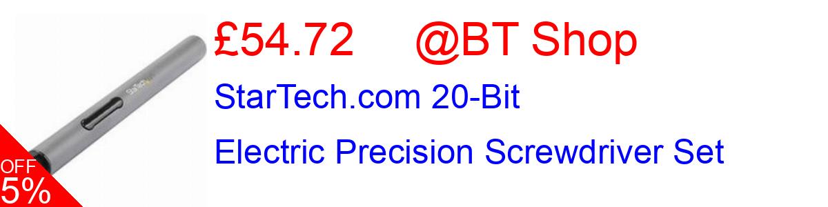 5% OFF, StarTech.com 20-Bit Electric Precision Screwdriver Set £54.72@BT Shop