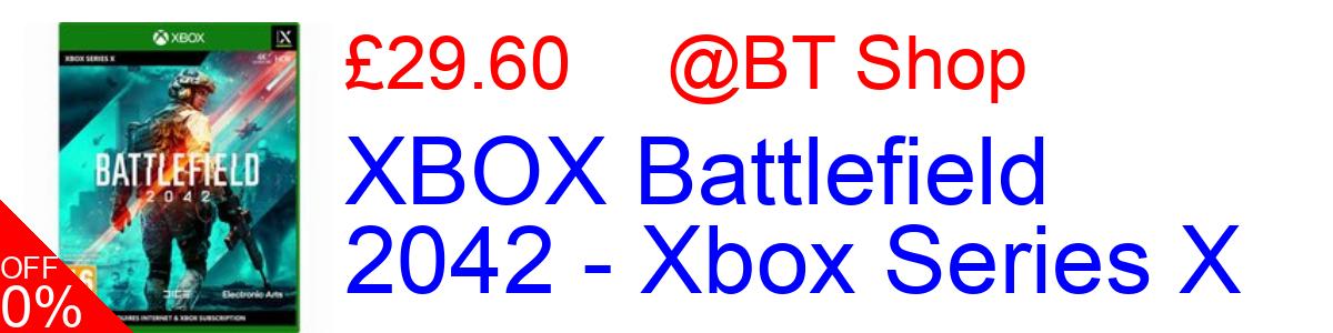 54% OFF, XBOX Battlefield 2042 - Xbox Series X £29.60@BT Shop
