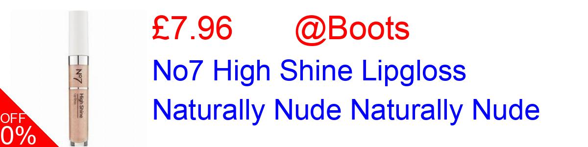 20% OFF, No7 High Shine Lipgloss Naturally Nude Naturally Nude £7.96@Boots