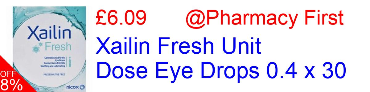 8% OFF, Xailin Fresh Unit Dose Eye Drops 0.4 x 30 £6.09@Pharmacy First
