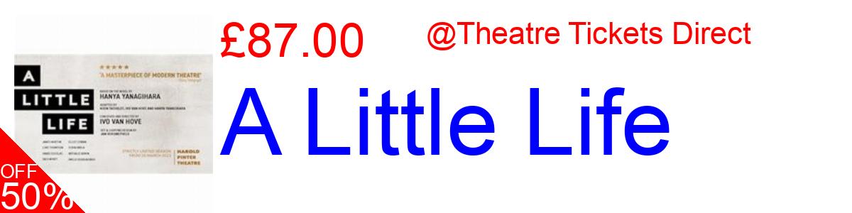 39% OFF, A Little Life £117.00@Theatre Tickets Direct