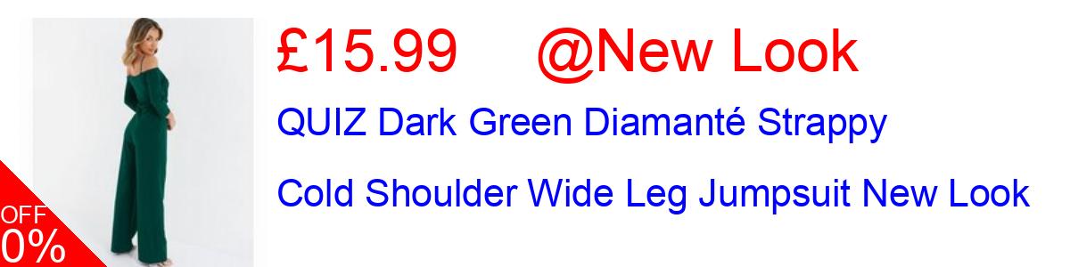 43% OFF, QUIZ Dark Green Diamanté Strappy Cold Shoulder Wide Leg Jumpsuit New Look £15.99@New Look
