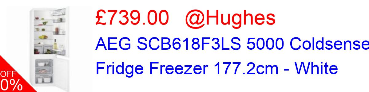 11% OFF, AEG SCB618F3LS 5000 Coldsense Fridge Freezer 177.2cm - White £739.00@Hughes