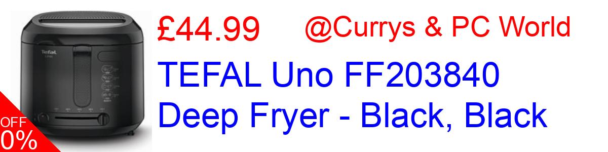 31% OFF, TEFAL Uno FF203840 Deep Fryer - Black, Black £44.99@Currys & PC World