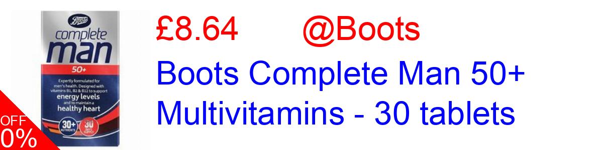 20% OFF, Boots Complete Man 50+ Multivitamins - 30 tablets £8.64@Boots