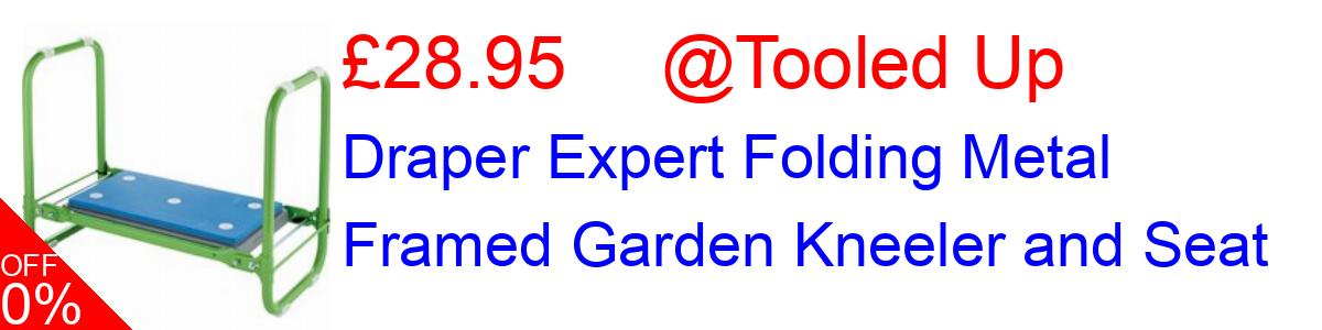 29% OFF, Draper Expert Folding Metal Framed Garden Kneeler and Seat £28.95@Tooled Up